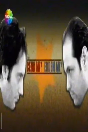 Cenk mi? Erdem mi? (2005) posteri