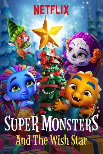 Super Monsters and the Wish Star (2018) posteri
