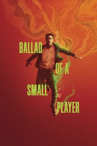 Ballad of a Small Player (2025) posteri