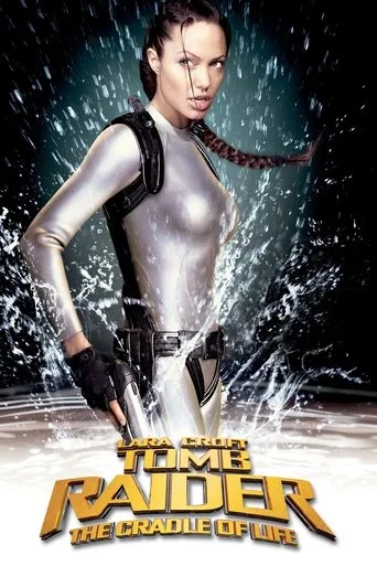 Lara Croft : Tomb Raider - Yaşamın Kaynağı (2003) posteri
