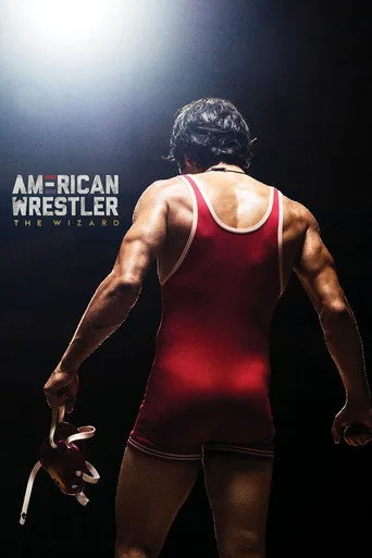 Amerikan Güreşçisi: Büyücü (2017) posteri