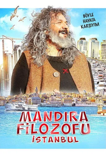 Mandıra Filozofu: İstanbul (2015) posteri