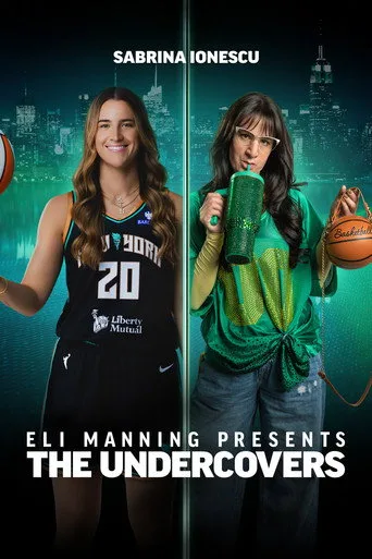 Eli Manning Presents: The Undercovers - Sabrina Ionescu (2026) posteri