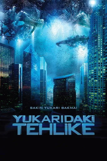 Yukarıdaki Tehlike (2010) posteri