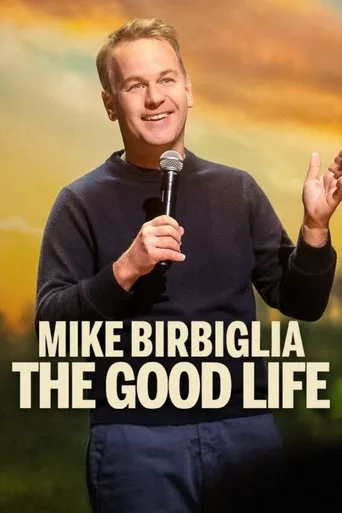 Mike Birbiglia: The Good Life (2025) posteri
