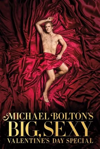 Michael Bolton's Big, Sexy Valentine's Day Special (2017) posteri
