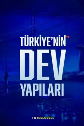 Türkiye'nin Dev Yapıları (2022) posteri