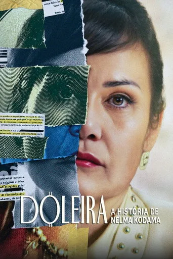 Doleira: A História de Nelma Kodama (2024) posteri