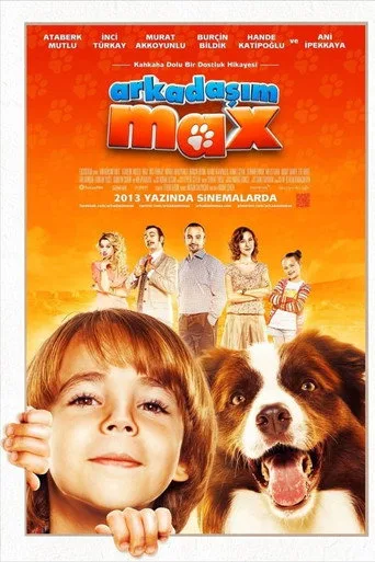 Arkadaşım Max (2013) posteri