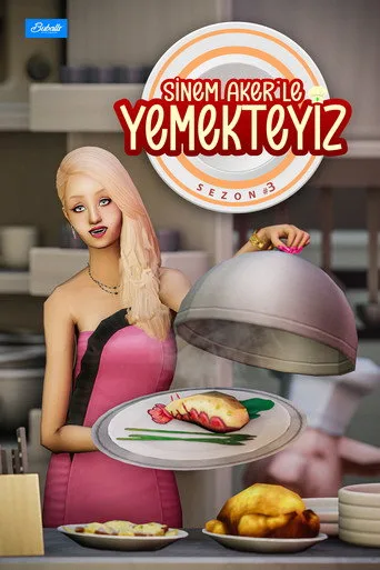 Sinem Aker'le Yemekteyiz (2018) posteri
