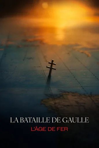 La bataille de Gaulle : L'âge de fer (2026) posteri