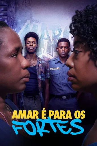 Amar é Para os Fortes (2023) posteri