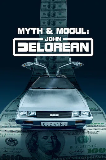 Myth & Mogul: John DeLorean (2021) posteri
