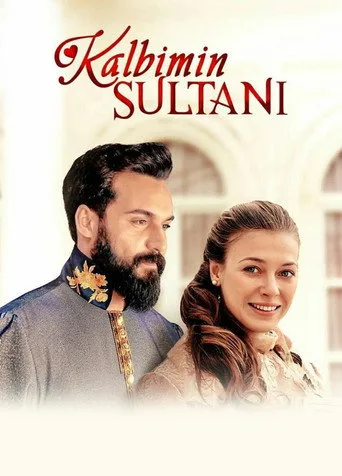 Kalbimin Sultanı (2018) posteri