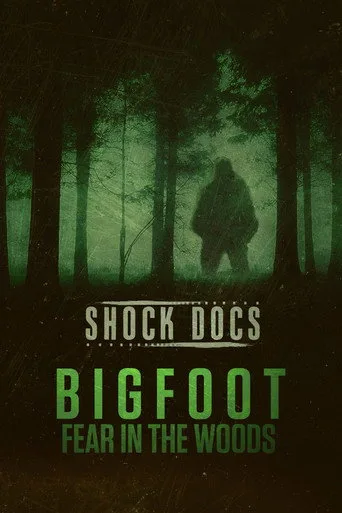 Bigfoot: Fear in the Woods (2020) posteri