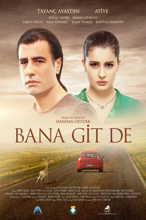 Bana Git De film posteri