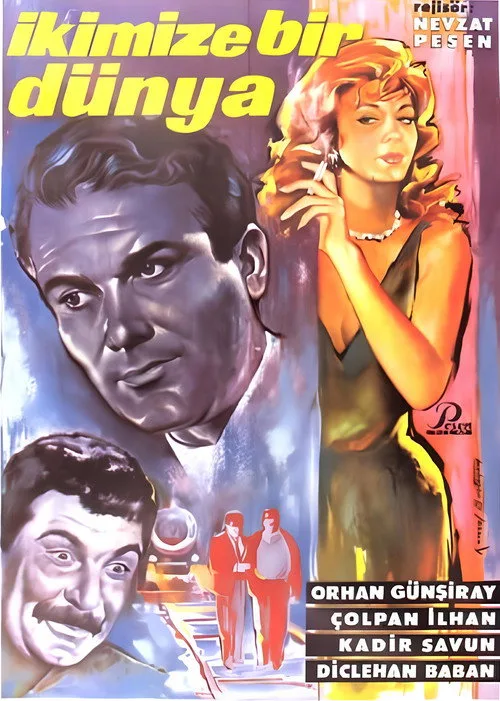 İkimize Bir Dünya film posteri