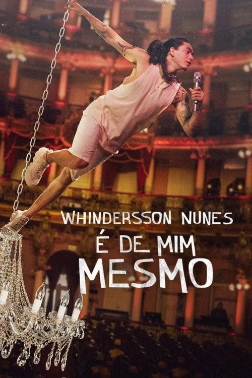 Whindersson Nunes: É de Mim Mesmo film posteri