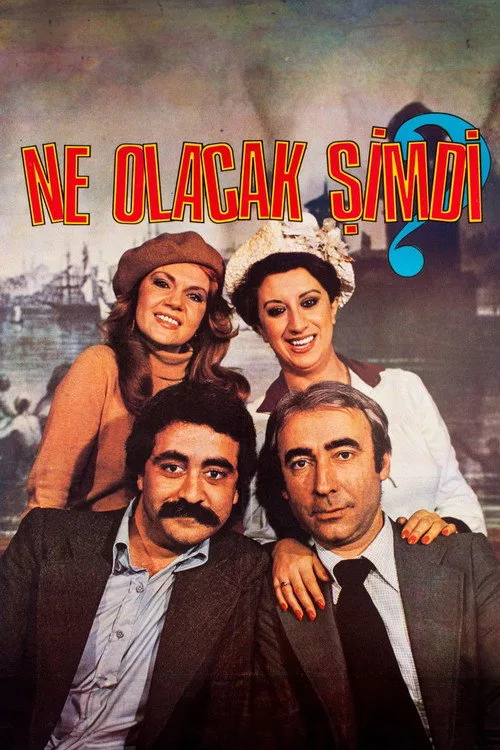 Ne Olacak Şimdi film posteri