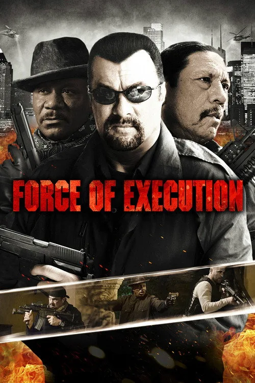 Force of Execution film posteri