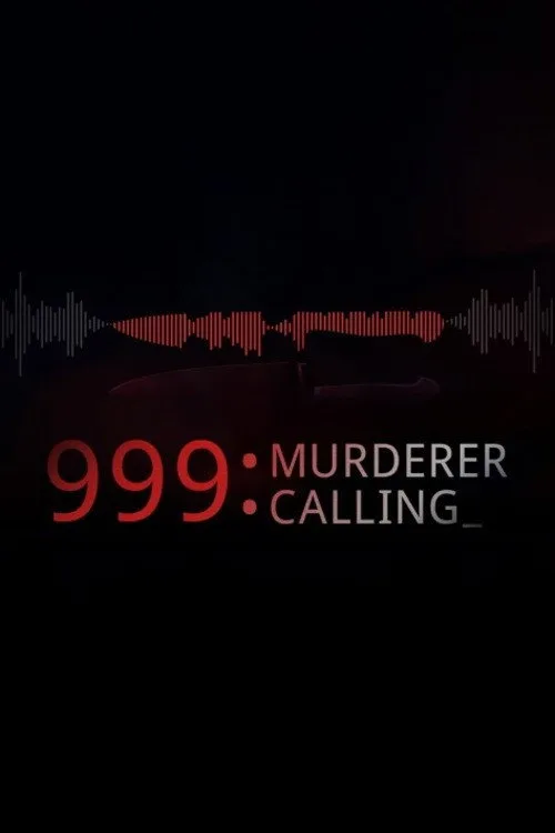 999 Murderer Calling dizi posteri