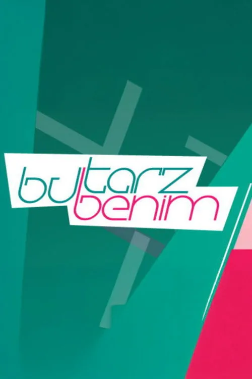 Bu Tarz Benim dizi posteri