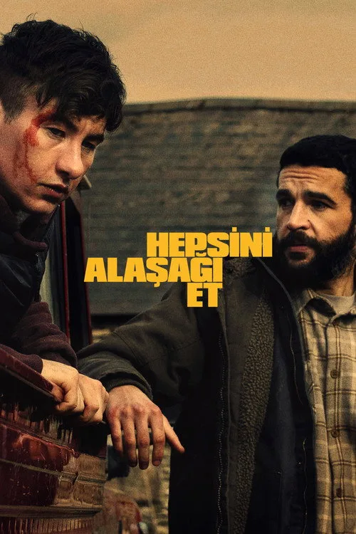 Hepsini Alaşağı Et film posteri