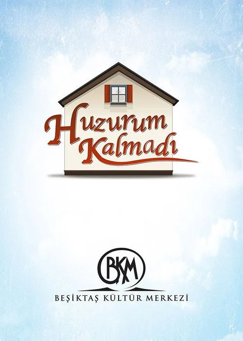 Huzurum Kalmadı dizi posteri