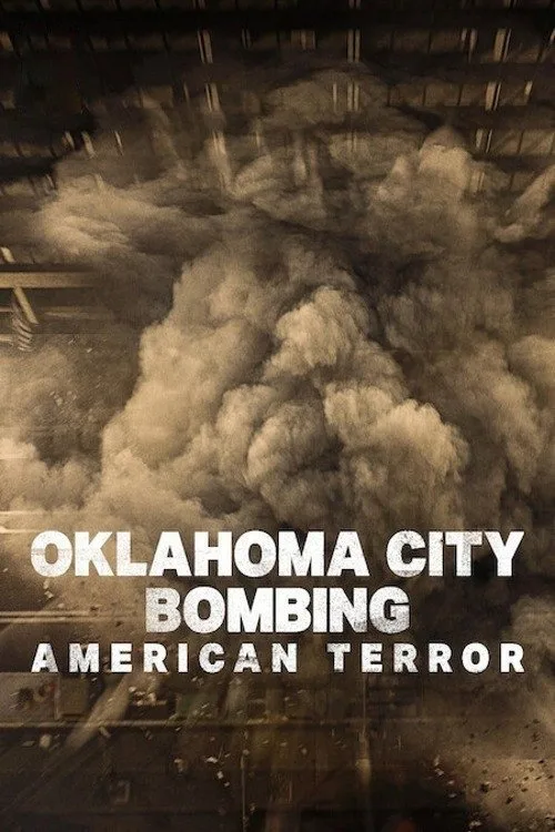 Amerika'da Terör: Oklahoma City Bombalı Saldırısı film posteri