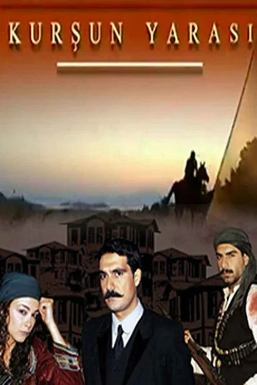 Kurşun Yarası dizi posteri