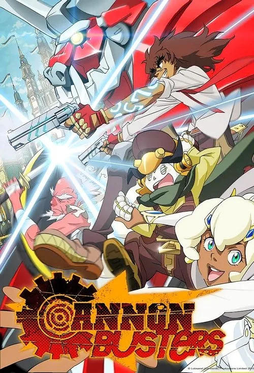 Cannon Busters dizi posteri