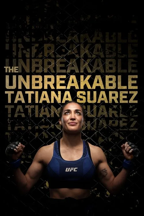 The Unbreakable Tatiana Suarez film posteri