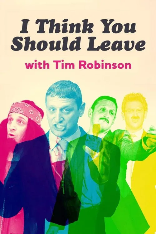I Think You Should Leave with Tim Robinson dizi posteri