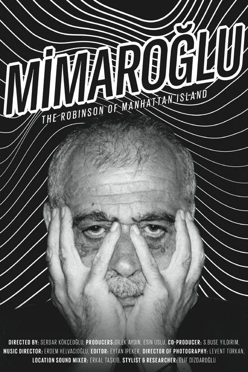 Mimaroğlu: The Robinson of Manhattan Island film posteri