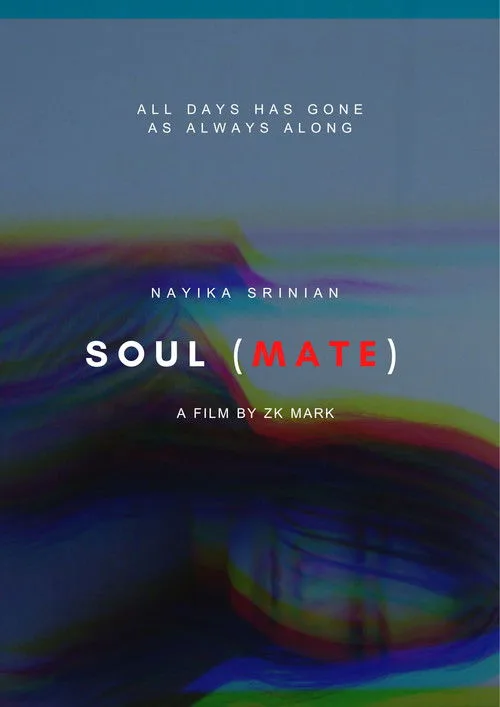 Soul(Mate) [Last Pictures Cut] film posteri