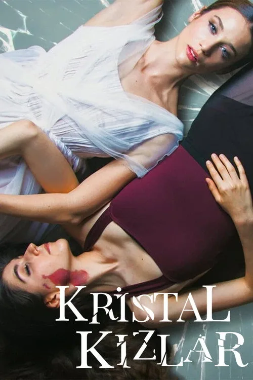 Kristal Kızlar film posteri
