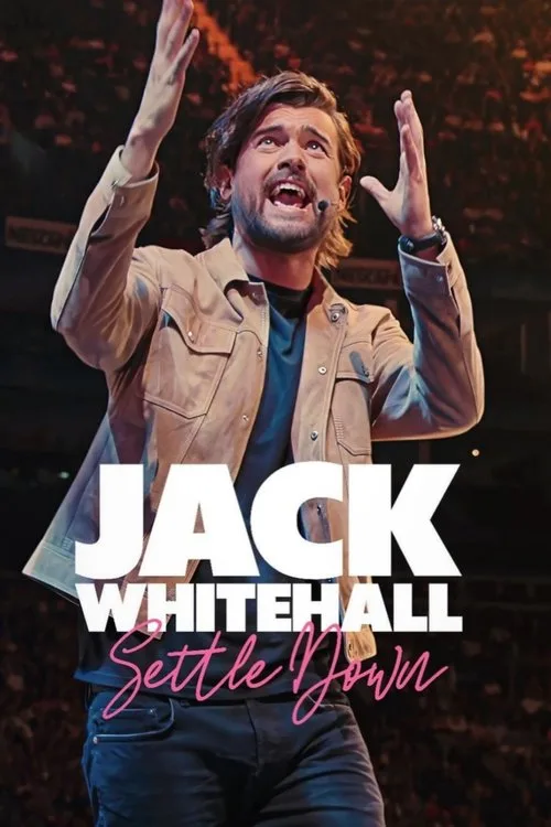 Jack Whitehall: Settle Down film posteri