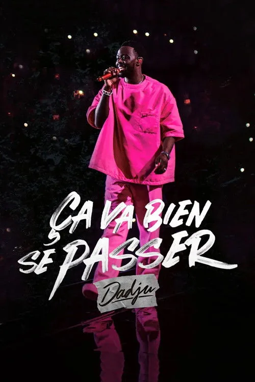 Ça va bien se passer, Dadju dizi posteri