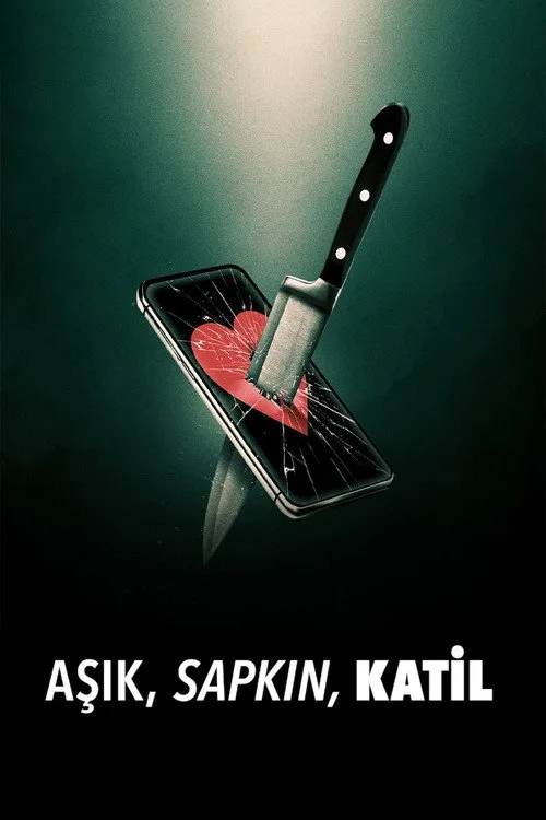 Aşık, Sapkın, Katil film posteri