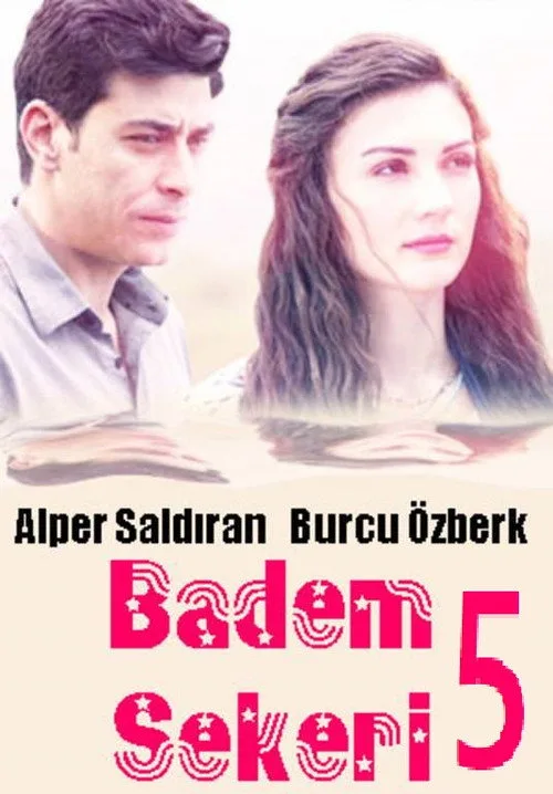 Badem Şekeri 5 film posteri