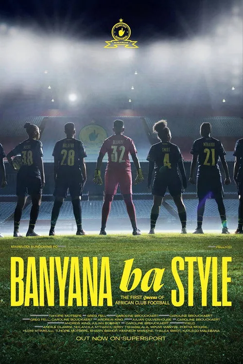 Banyana Ba Style film posteri