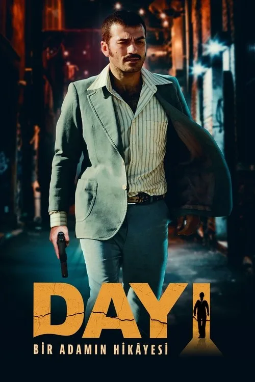 Dayı: Bir Adamın Hikâyesi film posteri
