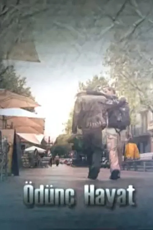 Ödünç Hayat dizi posteri