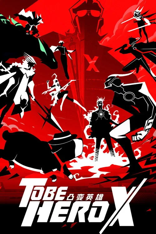 To Be Hero X dizi posteri
