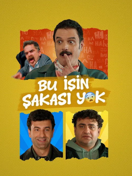 Bu İşin Şakası Yok film posteri