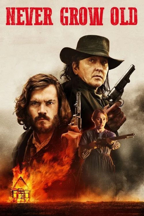 Never Grow Old film posteri