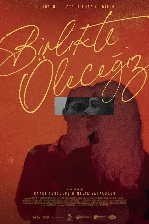 Birlikte Öleceğiz film posteri