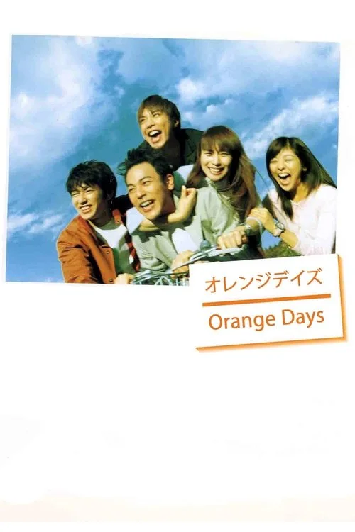 Orange Days dizi posteri