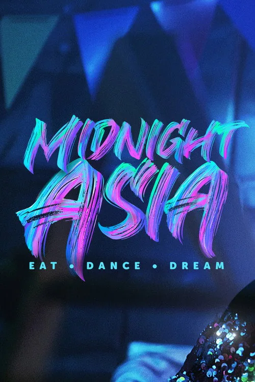 Medianoche en Asia: Comer · Bailar · Soñar dizi posteri