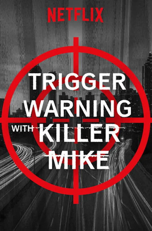 Trigger Warning with Killer Mike dizi posteri